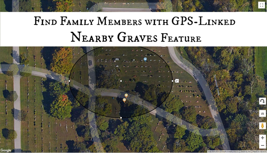 BillionGraves Plus, family, GPS, BillionGraves, nearby graves feature