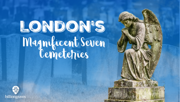 London, cemetery, Magnificent Seven, England, British, Family history, BillionGraves, Genealogy, ancestors, BillionGraves