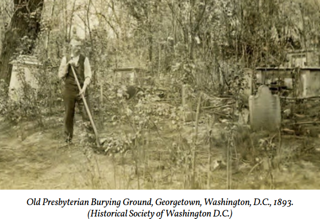 Old Presbyterian burying ground, georgetown, washington D.C., 1893, billiongraves, cemetery