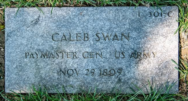 Caleb Swan, American Revolution, America250, Revolutionary War, BillionGraves, Arlington National Cemetery, Founding Fathers, Gravestones, Cemetery, Ancestry, ancestors, genealogy, family history, American Revolutionary War Veterans, , paymaster, us army